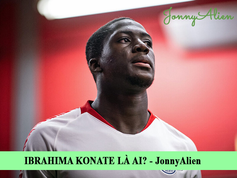 Ibrahima Konate là ai? Phong cách thi đấu